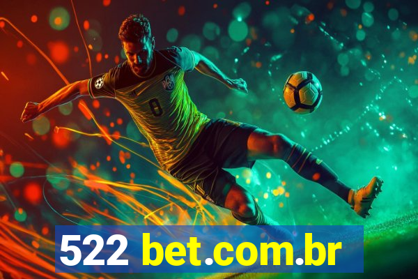 522 bet.com.br